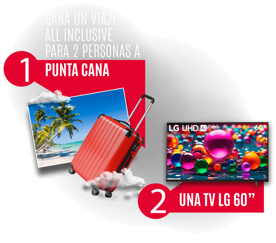 1) GANÁ UN VIAJE ALL INCLUSIVE PARA 2 PERSONAS A PUNTA CANA. 2) UNA TV LG 60”.